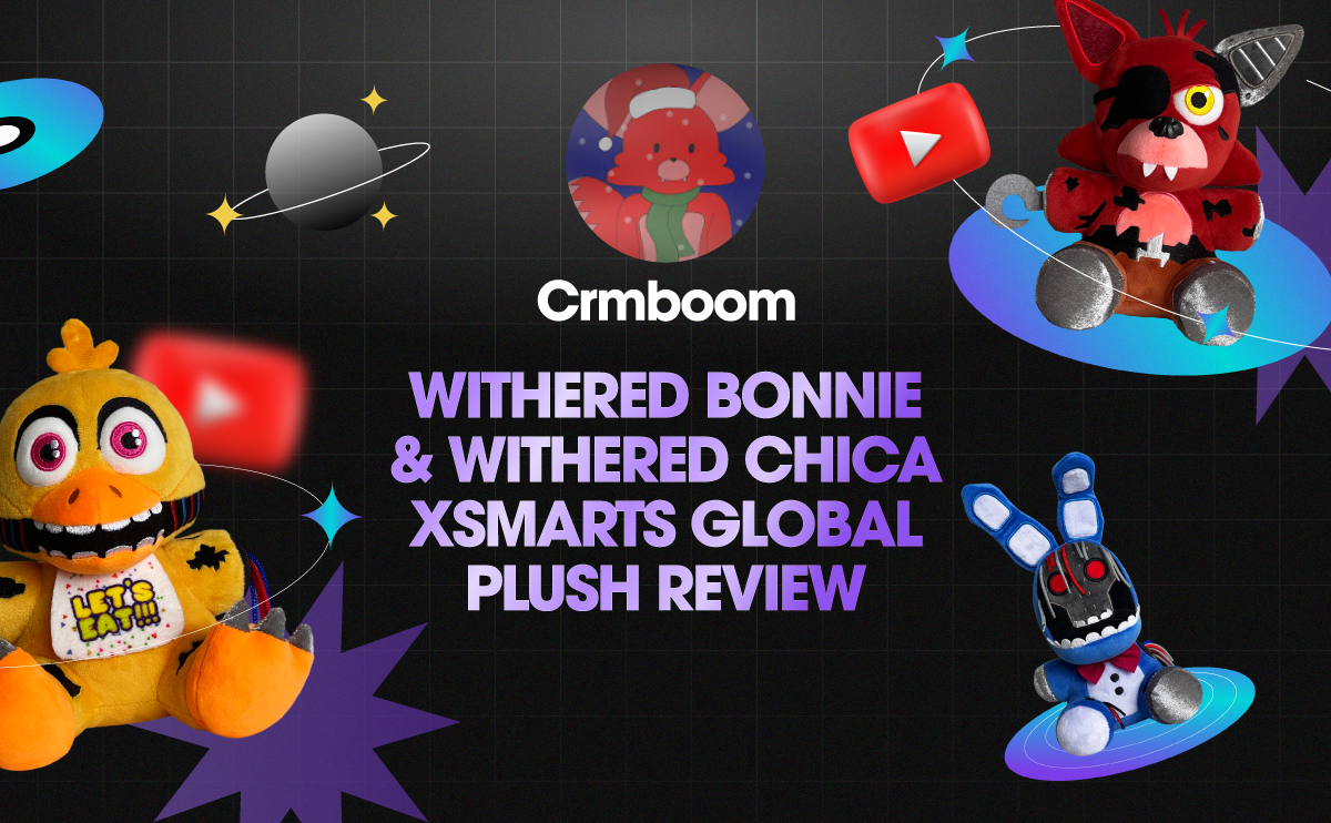 Crmboom - Withered Bonnie & Withered Chica XSMARTS GLOBAL Plush Review 2023 Withered Bonnie & Withered Chica XSMARTS GLOBAL Plush Review